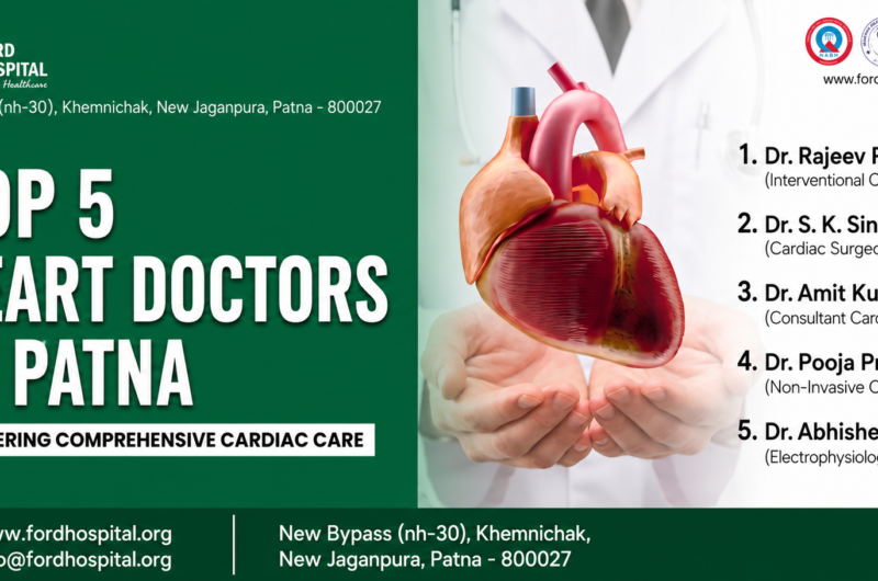 Top 5 Heart Doctors in Patna