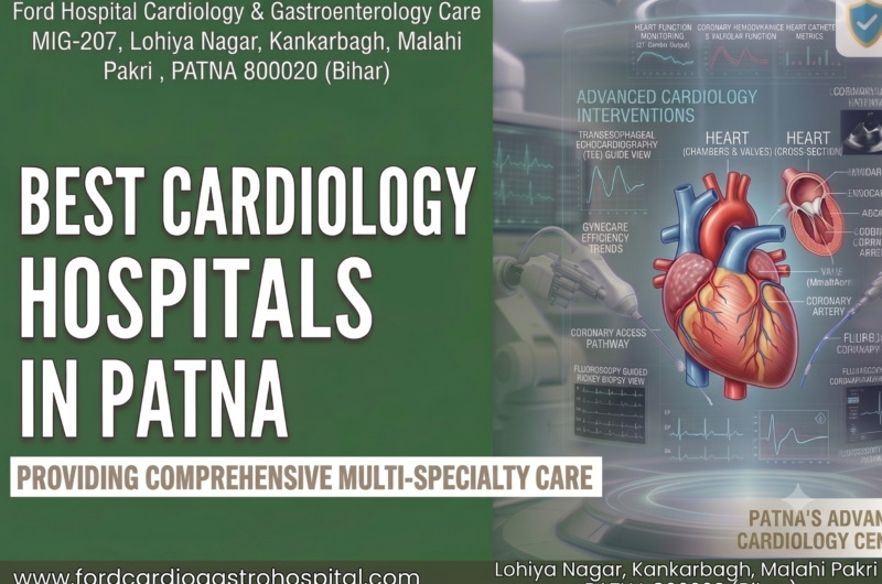 Best Cardiology Hospitals in Patna