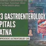 Top 3 Gastroenterology Hospitals in Patna
